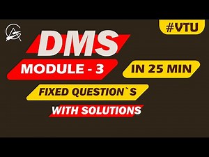 DMS MODULE-3 IN 25 MINs