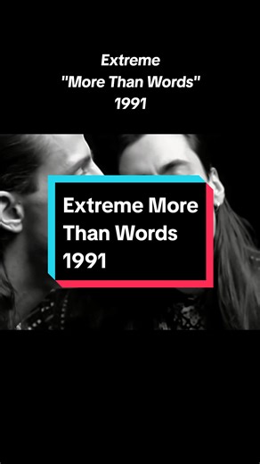 Extreme More Than Words 1991 Song Acoustic Video