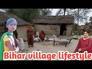 Bihar village lifestyle||Indian village lifestyle||real life of Indian Bihar||Bihar rural lifestyle
