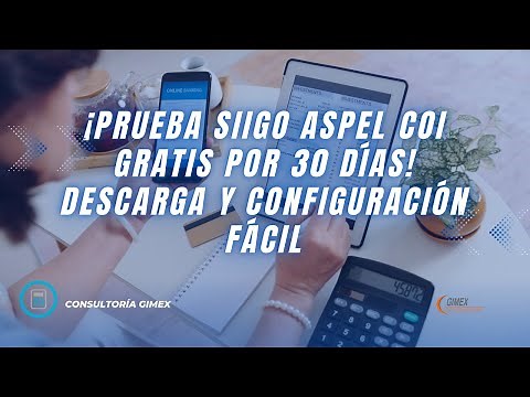 ¡Prueba Siigo Aspel COI GRATIS por 30 Días! Descarga y configuración fácil