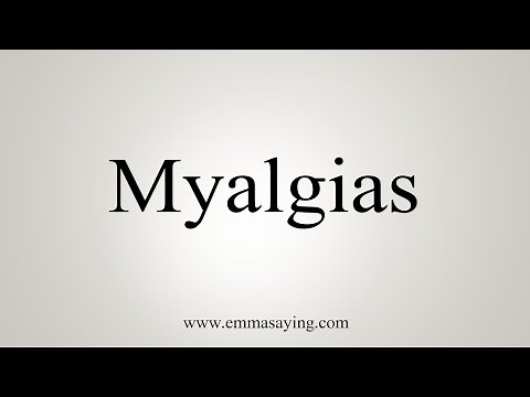 How To Say Myalgias