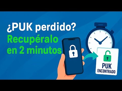 ¿Bloqueaste tu SIM? Así puedes usar el PUK y recuperar tu línea