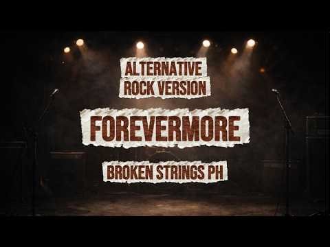 FOREVERMORE – SIDE A | ALTERNATIVE ROCK VERSION