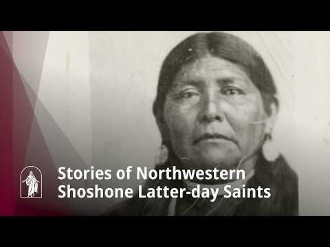 New Digital Resource Highlights Stories of Northwestern Shoshone Latter-day Saints