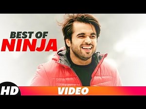 Best Of Ninja | Video Jukebox | Latest Punjabi Songs 2018 | Speed Records
