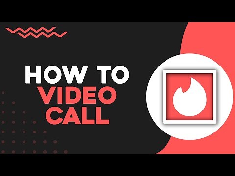 How To Video Call On Tinder (Quick & Easy)