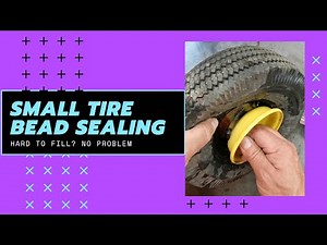 Tire Bead Sealing a Small Tire that is reluctant to seal on rim
