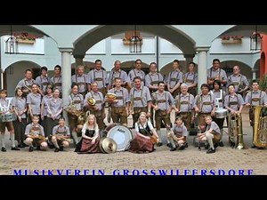 "Blasmusik Medley" Musikverein Großwilfersdorf, live