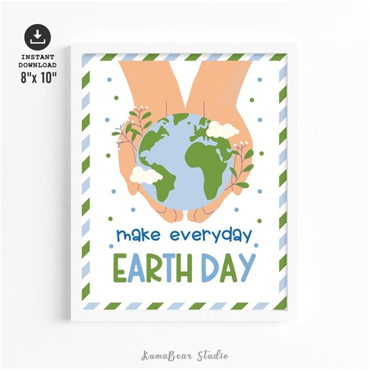Make Everyday Earth Day Sign Printable, Bulletin Board Decor (digital Download) - Etsy