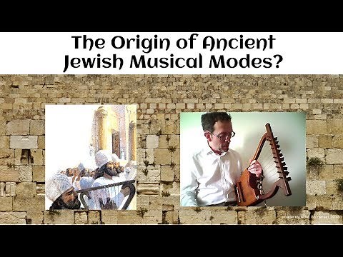 The Origin of Ancient Jewish Musical Modes?