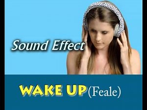 sound effect wake up female