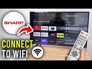How To Connect To WiFi On Sharp TV - Step By Step