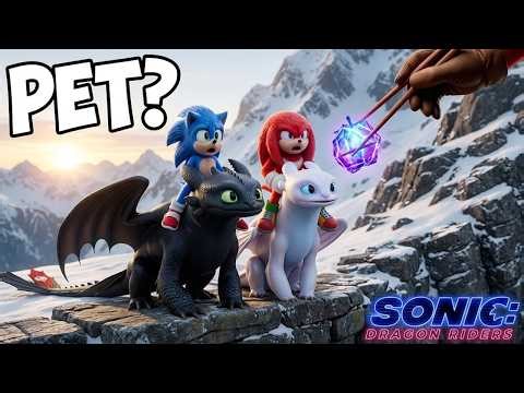 In Real Life, I Have Sonic, Knuckles, Toothless and Light Fury As a Pet