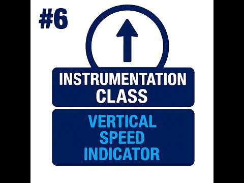 #06 - INSTRUMENTATION - Vertical Speed Indicator