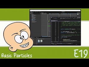 Game Development - Supplementary Videos - E19 - Basic Particles