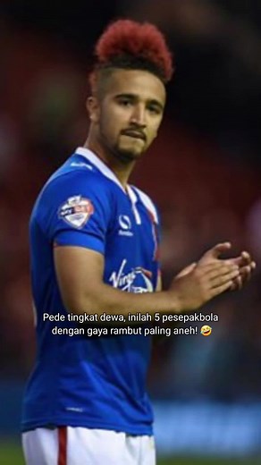 5 Pemain Bola Dengan Gaya Rambut Paling Unik