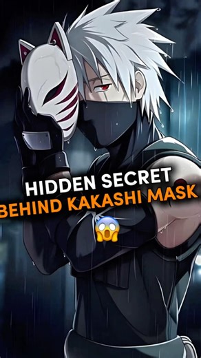 Kakashi's Mysterious Mask ! 🤯 #naruto #kakashi #anime #animeshorts #animeedit