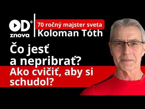 Urobte tieto zmeny a udejú sa zázraky. Koloman Tóth šokuje a radí