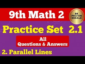 practice set 2.1 class 9 maths 2 | 9th math 2 practice set 2.1 | parallel lines std 9 math 2 #class9