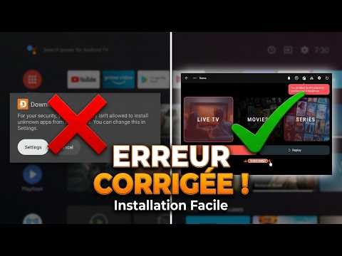Downloader sur Android TV | Contourner l'avertissement applications inconnues facilement