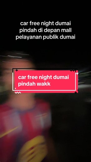 Car Free Night Dumai Pindah di Depan Mall Pelayanan Publik Dumai