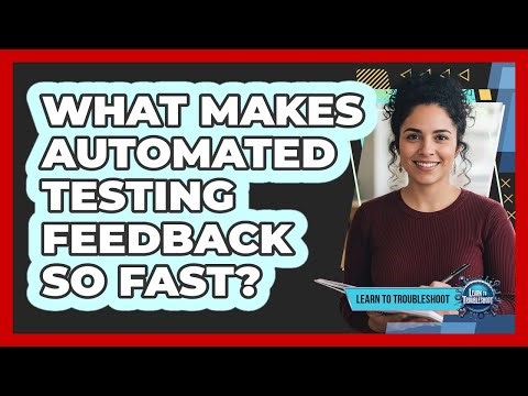 What Makes Automated Testing Feedback So Fast?