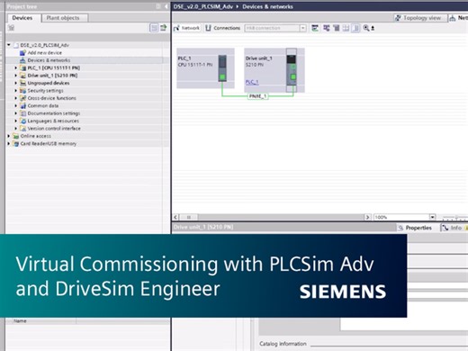 Virtual Commissioning with PLCSim Adv and DriveSim Engineer