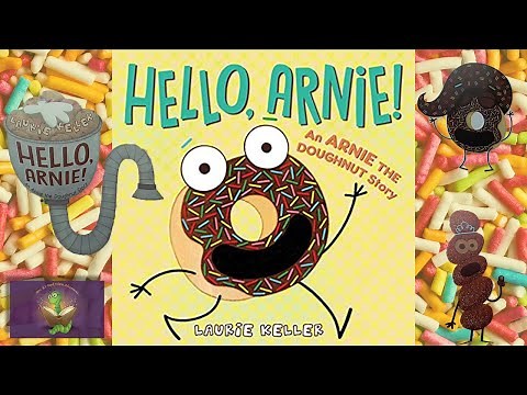 HELLO, ARNIE! AN ARNIE THE DONUT STORY Read Aloud by Mrs. K. | A Kids Picture Book Read Aloud