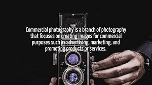 What Is Commercial Photography