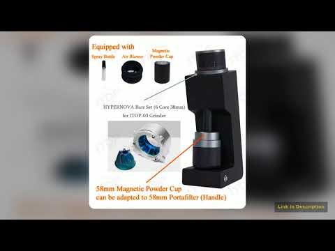 ITOP 03 Electric Coffee Grinder Sixcore 38mm Burr Household Coffee Bean Grinder Coffee Miller