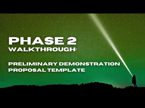 Phase 2 Tutorial: Preliminary Demonstration Proposal Template