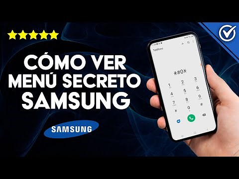 Cómo Ver el Menú Secreto de Samsung - Guía de Acceso y Uso Completa
