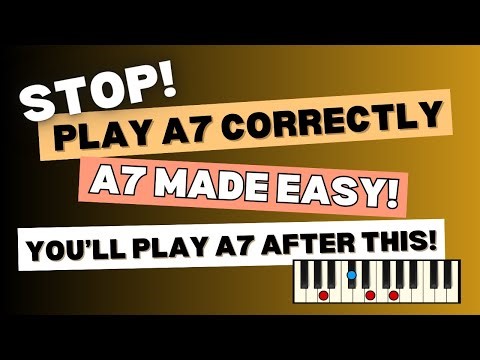 The Easiest Way to Learn A7!