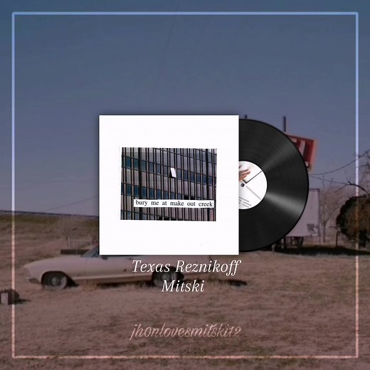 Texas Reznikoff - Mitski | Bury Me at Makeout Creek (Lyrics)