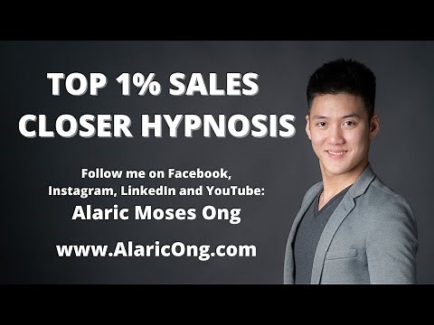 💵 Top 1% Sales Closer Hypnosis by Alaric Moses Ong