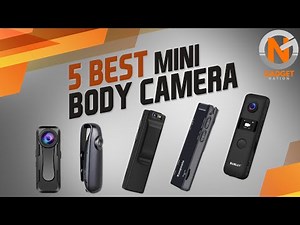 5 Best Mini Body Camera 2021