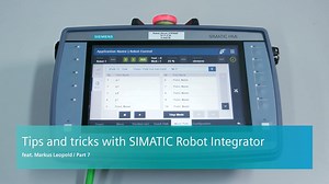 Tips and Tricks with SIMATIC Robot Integrator - Part 7