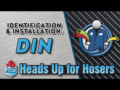 DIN Fittings / Thread - Identification & Installation - Heads Up for Hosers
