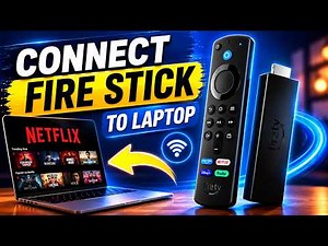 How to Connect Firestick to Laptop - Easy Step-by-Step!