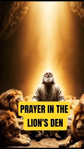 PRAYER in the Lion's Den: How Daniel's Faith Unleashed God's Power #shorts #faith #God