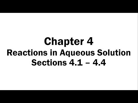 Chapter 4 Reactions in Aqueous Solution (Sections 4.1 - 4.4)