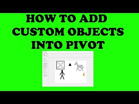 How To Add Custom Objects (STKs) To Pivot 2019