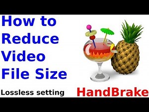 Handbrake best video compression settings for lossless file size reduction (compression)