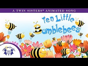 Ten Little Bumblebees - A Twin Sisters® Animated Song