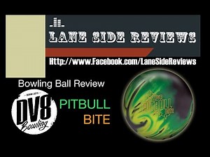 DV8 PITBULL BITE Ball Review by Lane Side Reviews