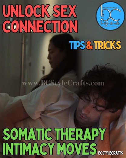 BCStyleCrafts on Instagram: "Somatic therapy intimacy moves to unlock connection Somatic therapy intimacy practices teach you to feel pleasure through your body, not just the mind. Mind-body connection in sex, Sensate focus exercises, Sexual mindfulness techniques, Breathwork for intimacy, Trauma-informed sex therapy, Somatic therapy intimacy, Emotional intimacy exercises, Nonverbal communication intimacy, Body mapping pleasure, Guided imagery in intimacy, Sexual wellness 2026, Mindful touch the