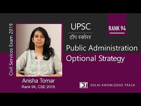 UPSC | Top scorer | Public Administration Strategy | By Anisha Tomar | IFS Batch 2020