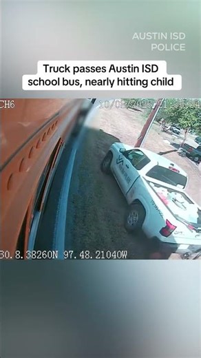Austin ISD releases video of truck passing stopped school bus, nearly hitting student #austintexas
