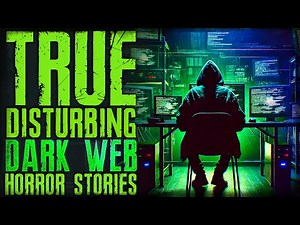 TRUE Scary Dark Web Horror Stories | True Scary Stories