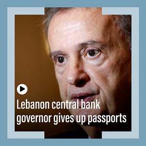 1.7K views · 19 reactions | Lebanon central bank governor surrenders his passports after Interpol Red Notice. | The National | Facebook